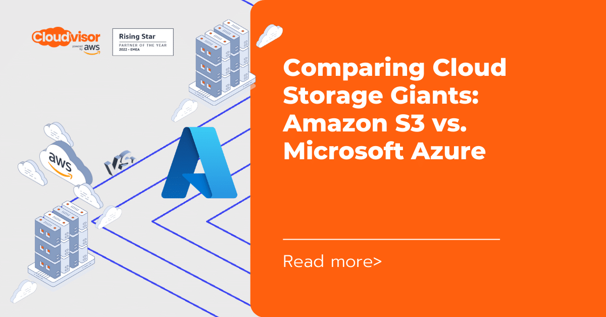 Amazon S3 vs Microsoft Azure InDepth Cloud Storage Comparison